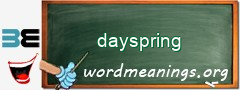 WordMeaning blackboard for dayspring